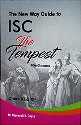 New Way Guide To Isc The Tempest For Classes Xi & Xii(Paperback, Dr. Rajneesh Gupta)