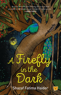 Firefly in the Dark(English, Paperback, Haider Shazaf Fatima)
