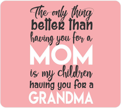 

Giftsmate Mothers day gifts, Printed Mouse Pad for Mother Grand Mom Mousepad(Multicolor)