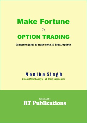 Make Fortune By Option Trading(Paperback, Monika Singh)