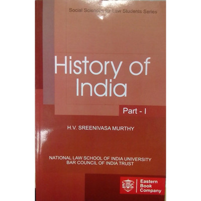 History Of India Part 1 Social Science For Law Students(English, Paperback, H.V. Sreenivasa Murthy)