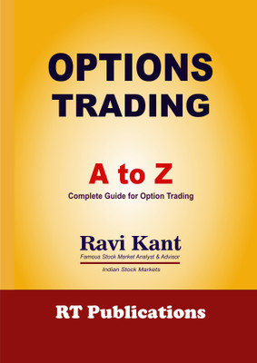 Options Trading: A To Z(Paperback, Ravi Kant)