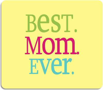 

Giftsmate Mothers Day Gifts Best Mom Ever Printed Mouse Pad for Mom Mousepad(Multicolor)