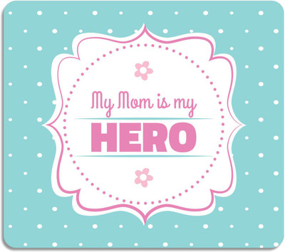 

Giftsmate Mothers Day Gifts My Mom is My Hero Printed Mouse Pad for Mom Mousepad(Multicolor)