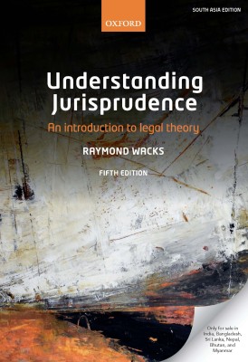 Understanding Jurisprudence  - An Introduction to Legal Theory Fifth Edition(English, Paperback, Raymond Wacks)