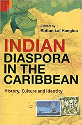 Indian Diaspora in the Caribbean History, Culture and Identity(English, Paperback, Idtic)