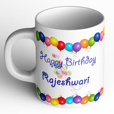 Abaronee Happy Birthday Rajeshwari Ceramic Coffee Mug(350 ml)