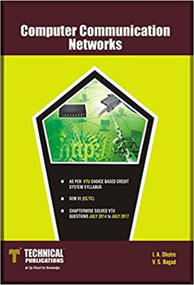 Computer Communication Networks for VTU ( SEM-VI EC/TC COURSE-2015)(English, Paperback, I. A. Dhotre V. S. Bagad)