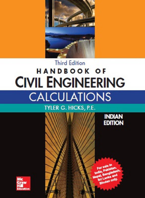 Handbook of Civil Engineering Calculations(English, Paperback, Tyler G. Hicks, P.E.)