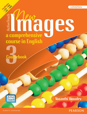Active Teach: New Images - English course book for CBSE class 3 by Pearson(English, Paperback, Vasanthi Vasudev)
