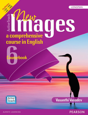 Active Teach: New Images - English course book for CBSE class 6 by Pearson(English, Paperback, Ramesh, Vasudev)