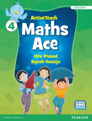 Active Teach: Maths Ace for CBSE class 4 by Pearson(English, Paperback, Hira Prasad, Rajesh Hassija)