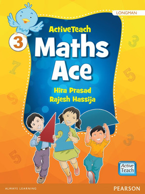 Active Teach: Maths Ace for CBSE class 3 by Pearson(English, Paperback, Hira Prasad, Rajesh Hassija)