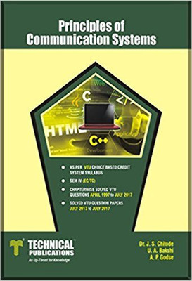 Principles of Communication Systems for VTU (SEM-IV EC/TC Course-2015)(English, Paperback, Dr. J.S. Chitode U. A. Bakshi A. P. Godse)