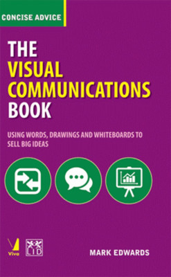 Concise Advice: The Visual Communication Book(English, Paperback, Mark Edwards)