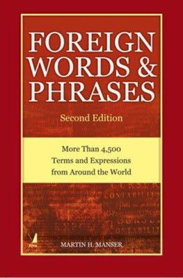 Dictionary of Foreign Word and Phrases, 2/e(English, Paperback, Martin H. Manser)