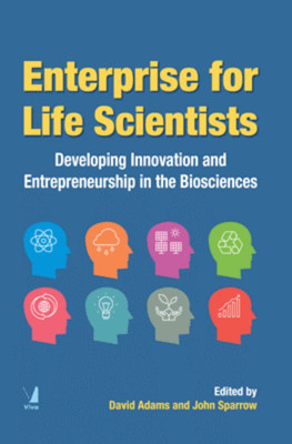Enterprises for Life Scientists: Developing Innovation & Ent(English, Paperback, David Adams John Sparrow)