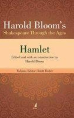 Bloom's Shakespeare Through the Ages: Hamlet(English, Paperback, Brett Foster)