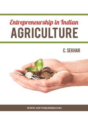 Entrepreneruship in Indian Agriculture(English, Hardcover, C Sekar)