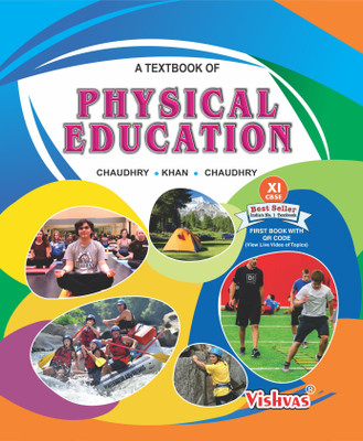 PHYSICAL EDUCATION- CLASS-XI-TEXTBOOK-CBSE-2018-ENGLISH MEDIUM(English, Paperback, KAMLESH CHAUDHRY, ZAMIRULLAH KHAN, RAVINDER CHAUDHRY)