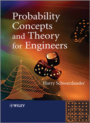 Probability Concepts and Theory for Engineers(English, Paperback, Harry Schwarzlander)