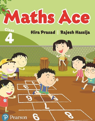 Maths Ace for CBSE class 4 by Pearson(English, Paperback, Hira Prasad, Rajesh Hassija)
