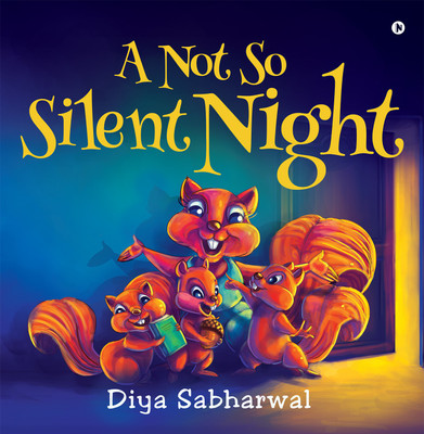 A Not So Silent Night(English, Paperback, Diya Sabharwal)