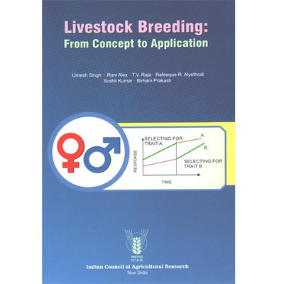 Livestock Breeding: From Concept to Application(English, Paperback, Birham Prakash, Umesh Singh, Rani Alex, T.V. Raja, Refeeque R. Alyethodi, Sushil Kumar)