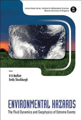 Environmental Hazards: The Fluid Dynamics And Geophysics Of Extreme Events(English, Paperback, unknown)