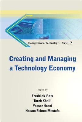 Creating And Managing A Technology Economy(English, Hardcover, unknown)