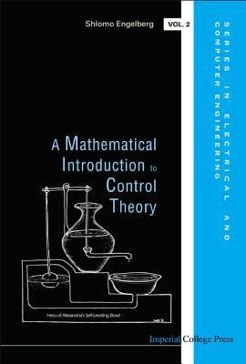 Mathematical Introduction To Control Theory, A(English, Hardcover, Engelberg Shlomo)