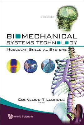 Biomechanical Systems Technology (A 4-volume Set)(English, Hardcover, Leondes Cornelius T)
