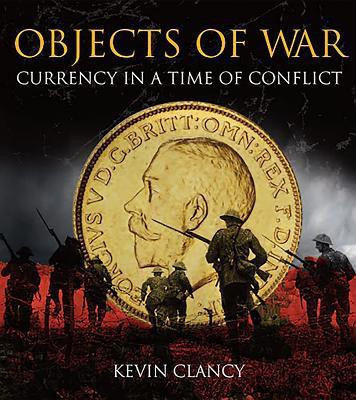 Objects of War(English, Hardcover, Clancy Kevin)