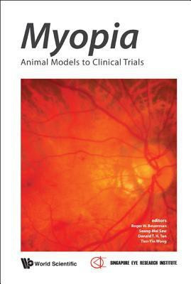 Myopia: Animal Models To Clinical Trials(English, Hardcover, unknown)