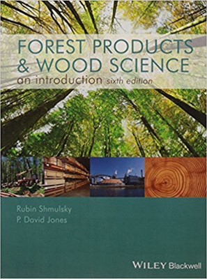 Forest Products & Wood Science: an Introduction, 6ed(English, Paperback, Shmulsky Rubin)