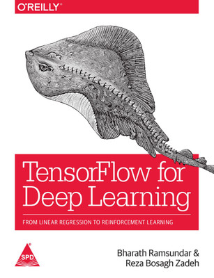 TensorFlow for Deep Learning(English, Paperback, Reza Zadeh, Bharath Ramsundar)