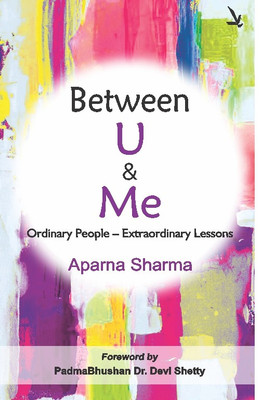 Between U & Me(English, Paperback, Sharma Aparna)