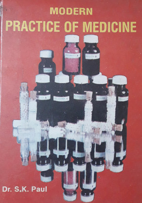 MODERN PRACTICE OF MEDICINE(English, Hardcover, DR. S. K. PAUL)