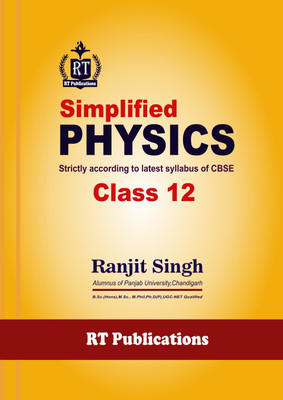 Simplified Physics: Class 12(Paperback, Ranjit Singh)