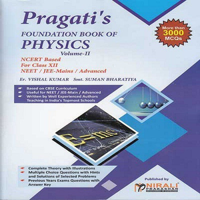 Foundation Book Of Physics Volume II [ NCERT Based For Class XII NEET / JEE Mains / Advanced ](English, Paperback, Suman Bharatiya, Vishal Kumar)