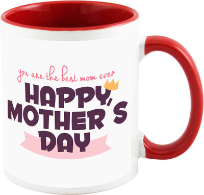 

AllUPrints You Are The Best Mom Ever Red Ceramic Mug(325 ml), Multicolor