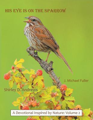 His Eye Is on the Sparrow(English, Paperback, Andrews Shirley D)