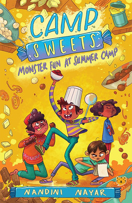 Camp Sweets  - Monster Fun at Summer Camp(English, Paperback, Nayar Nandini)