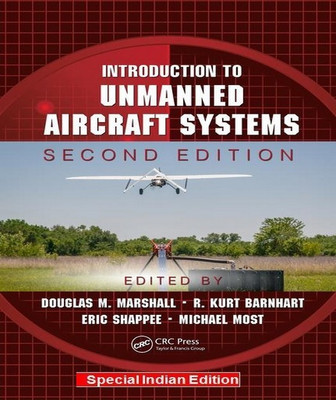 Introduction to Unmanned Aircraft Systems, 2nd Edition(English, Hardcover, Marshall Douglas M. Et.Al)