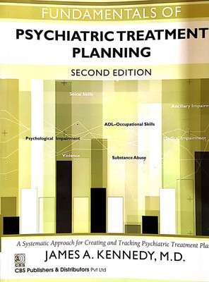 Fundamentals Of Psychiatric Treatment Planning(English, Paperback, Kennedy J A)