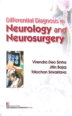 Differential Diagnosis in Neurology and Neurosurgery(English, Paperback, Sinha Virendra Deo)