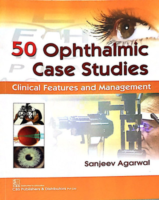 50 Ophthalmic Case Studies(English, Paperback, Agarwal Sanjeev MS FRCS)