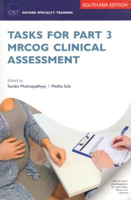 Tasks for Part 3 MRCOG Clinical Assessment 1st Ed  - key resource for the new Part 3 MRCOG examination(English, Paperback, Medha Sule, Sambit Mukhopadhyay)