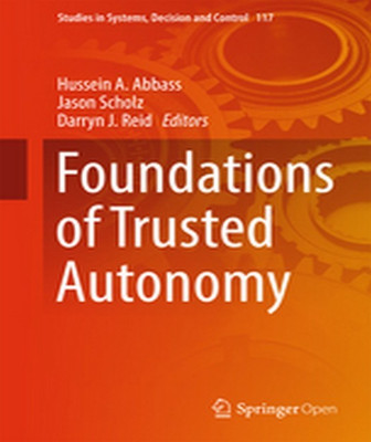 Foundations of Trusted Autonomy(English, Hardcover, unknown)