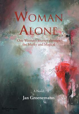 Woman Alone(English, Hardcover, Groenemann Jan)